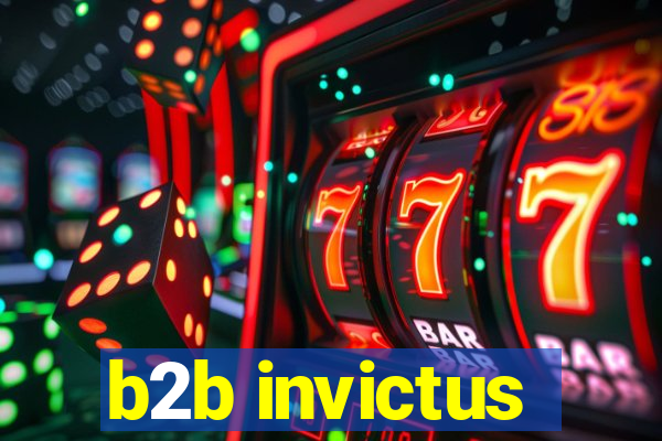 b2b invictus